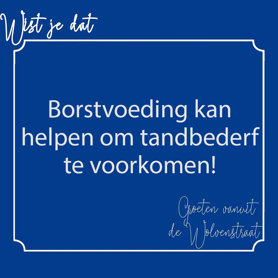 Borstvoeding kan helpen om tandbederf te voorkomen.