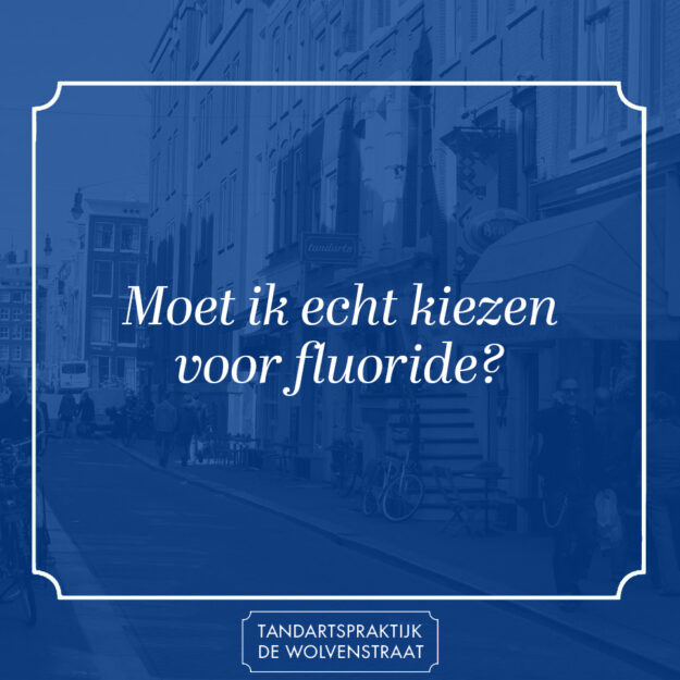 Gebitsbescherming met fluoride Gebitsbescherming met fluoride